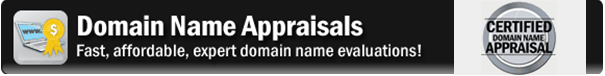 Domain name appraisals - Fast, affordable, expert domain evaluations.